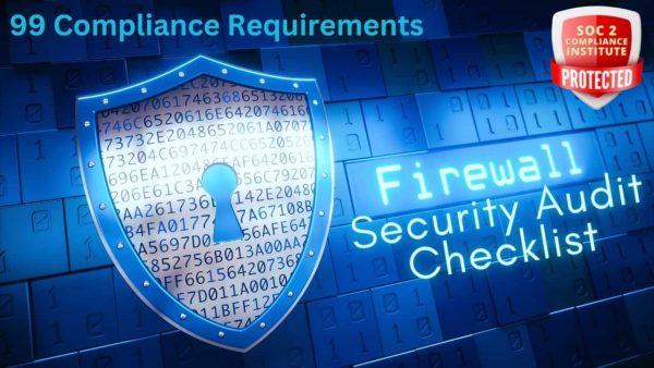 SOC 2 Firewall Security Audit Checklist