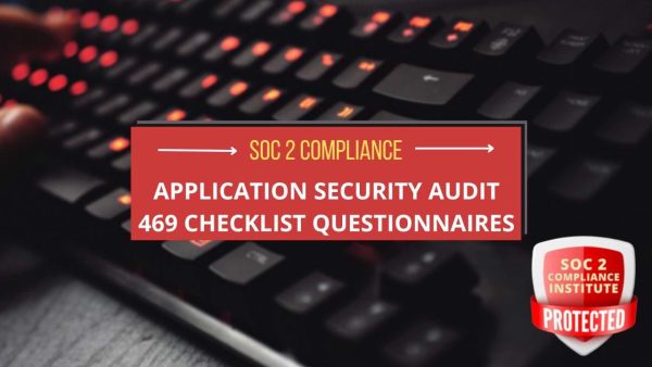 SOC 2 Application Security Audit Checklist